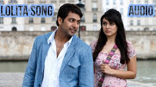 Lolita song// engeyum kaadhal movie//harris jayaraj// jayam ravi// hansika motwani