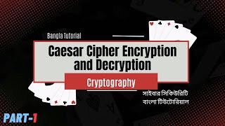 Caesar Cipher (part-1) in Cryptography and network security in bangla | Math of caesar cipher bangla