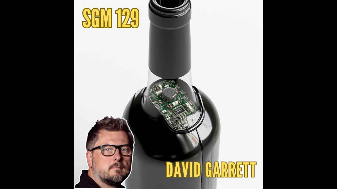 David Garrett | Uncorking the Future: How Blockchain is Revolutionizing Wine | SGM 129