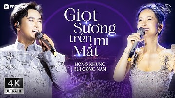 Giọt Sương Trên Mí Mắt - Hồng Nhung x Bùi Công Nam siêu phiêu với bản phối mới | Giao Lộ Thời Gian