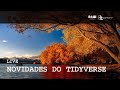 Novidades do Tidyverse