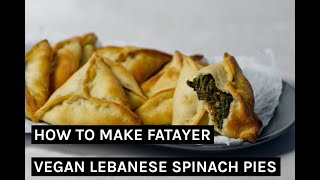 Fatayer Bi Sabanekh (Lebanese Spinach Pies Recipe - Fluffy Vegan Spanokopita)