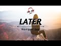 LATER- FRA LIPPO LIPPI | LYRICS VIDEO