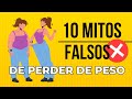 🚫10 MITOS FALSOS sobre la PÉRDIDA DE PESO🙅🏼‍♂️