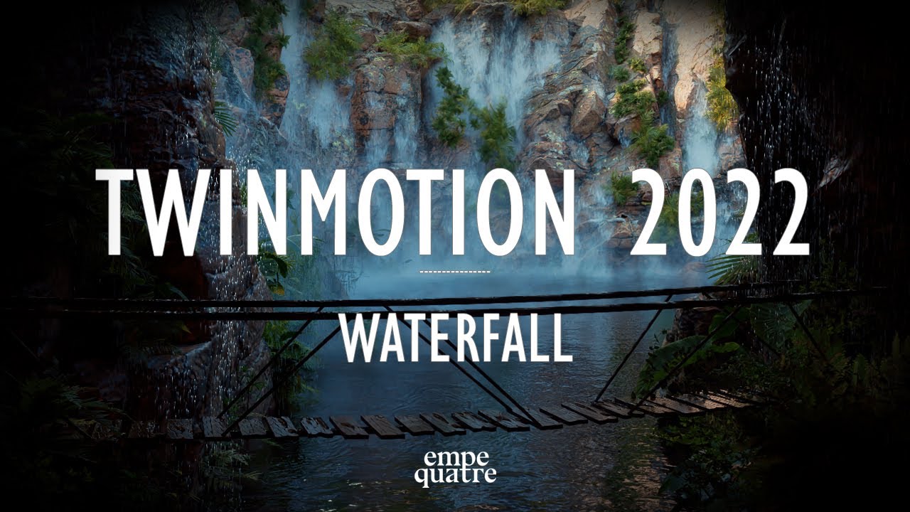 twinmotion waterfall