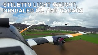 Stiletto light weight, gimbaled O3, and radars