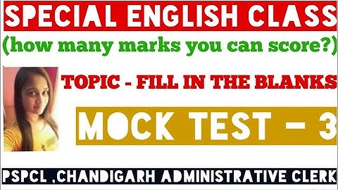 MOCK TEST 3| FILL IN THE BLANKS | SPECIAL ENGLISH CLASS | PSPCL LDC |CHANDIGARH ADMINISTRATIVE CLERK