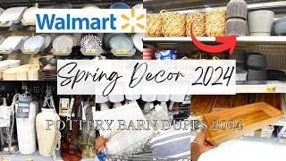 SHOP WITH ME AT WALMART | WALMART POTTERY BARN DUPES & SPRING DECOR SHOPPING | Spring Decor 2024