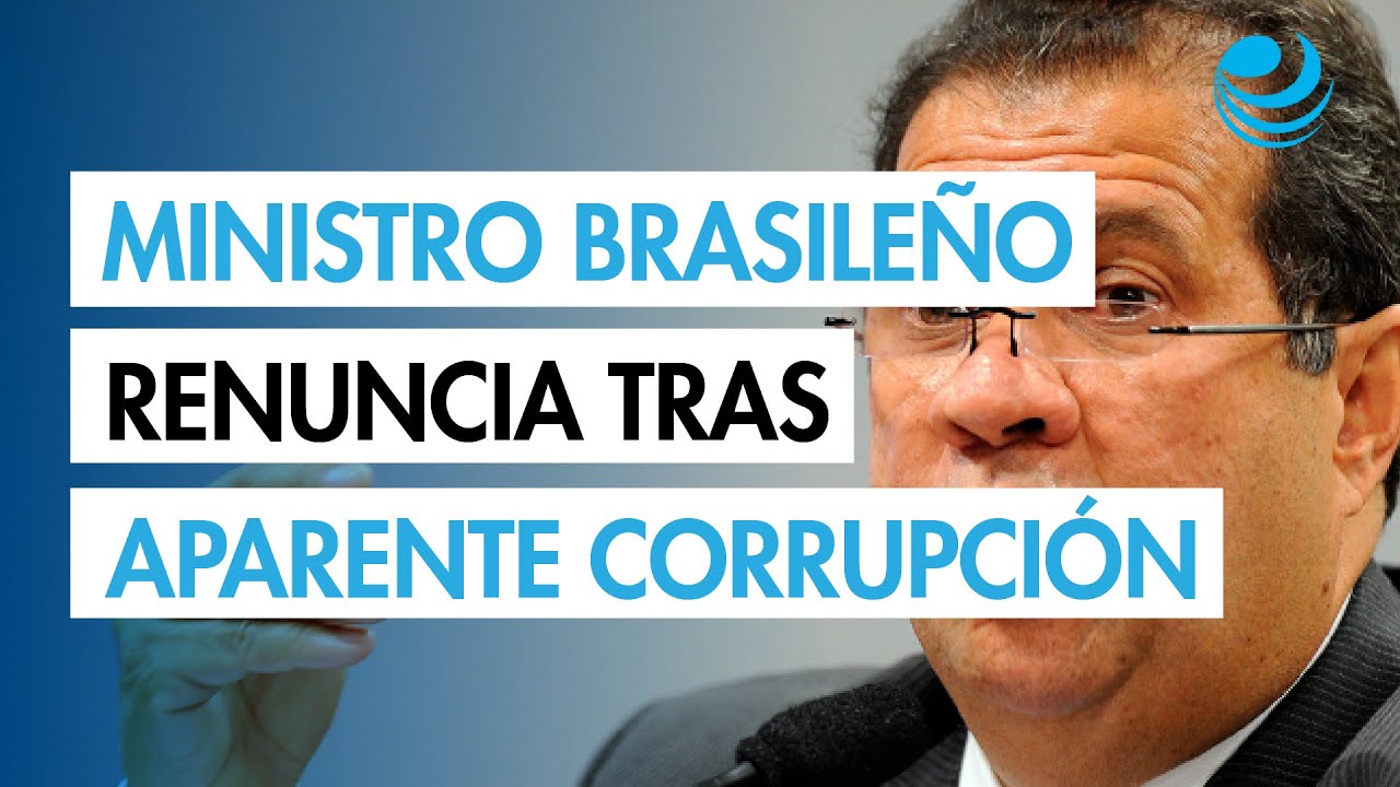 Ministro de Seguridad Social de Brasil presenta su renuncia por ...