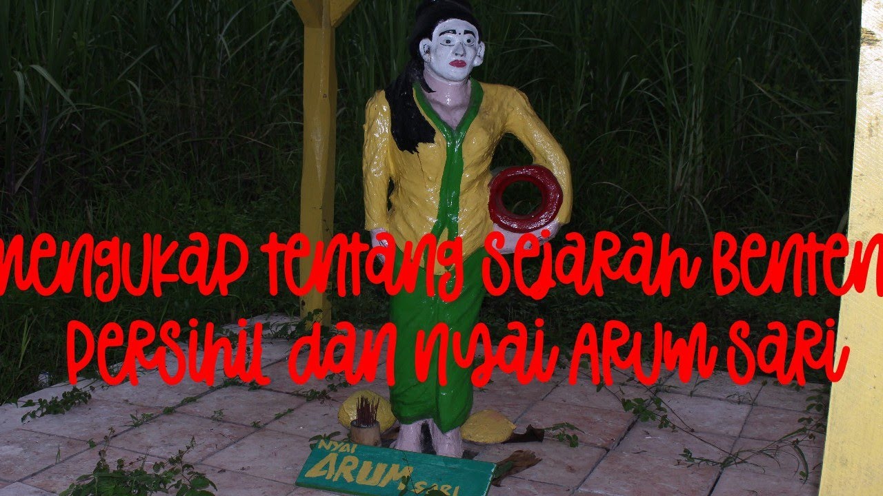 Mengungkap tentang  Sejarah  Benteng  Persil Nyai Arum Sari 