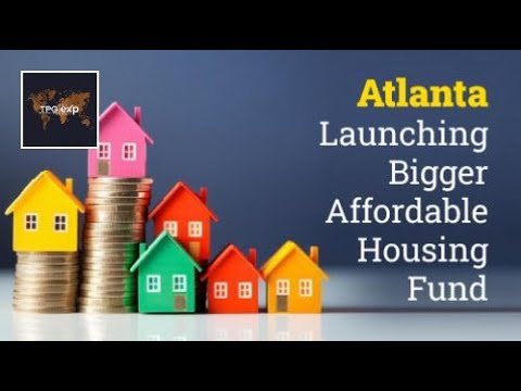 Atlanta Launching Bigger Affordable Housing Fund - YouTube