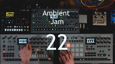 Analog Rytm + Analog Four Ambient Jam
