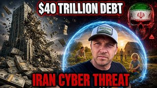 $40 Trillion Debt + Iran Cyber Threat – Why Homestead Prep Matters