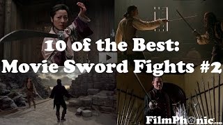 10 of the Best: Movie Sword Fights #2 (Graphic Content & Spoiler Alert +18)