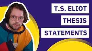 Writing the Perfect Thesis for T.S  Eliot's Poems