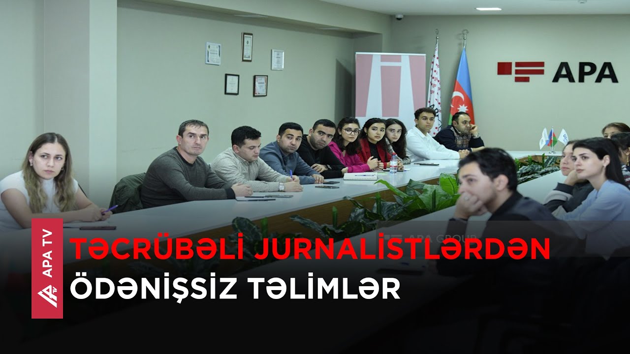 APA Jurnalist Məktəbində təlimlərə qeydiyyat başladı – APA TV - YouTube