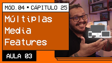 Múltiplas Media Features com CSS - @Curso em Vídeo HTML5 e CSS3