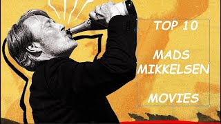 Top 10 Mads Mikkelsen Movies You May Have Missed | Hannibal | Danish Actor | Top10Club