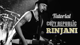 TUTORIAL || COZY REPUBLIC - RINJANI #tutorial #cozyrepublic #rinjani #tutorialmelodi  #reggae