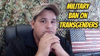 President Trump Announces Military BAN on Transgender Service Members