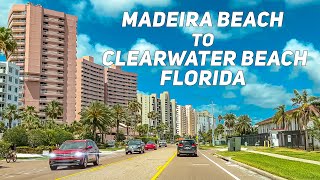 Madeira Beach to Clearwater Beach Florida 4K HDR Driving Tour