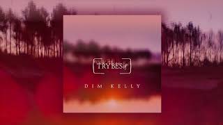 Dim Kelly - Thrill Infusion