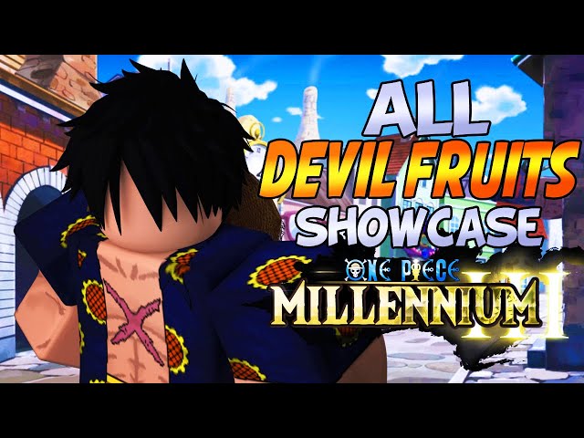 SAND,YOMI,GURU!] EVERY NEW DEVIL FRUITS SHOWCASE IN ONE PIECE MILLENIUM 