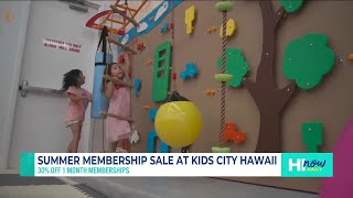 Kids City Hawaii kicks off summer with membership sale and celebrates Ward Center memories