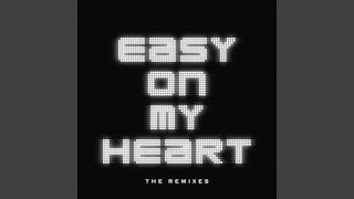 Easy On My Heart (Gabry Ponte VIP MIX)
