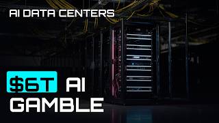 Details AI $6 Trillion Data Centers Update