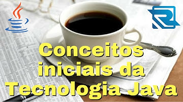 Java para Concusos: Conceitos iniciais da Tecnologia Java e questões de concursos