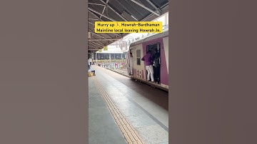 Hurry up 🏃🏻‍♂️ Howrah-Bardhaman Mainline local leaving Howrah Jn.