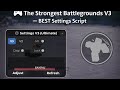 🎮 The Strongest Battlegrounds V3 – BEST Settings Script