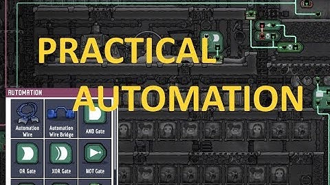 Practical automation -Oxygen not included