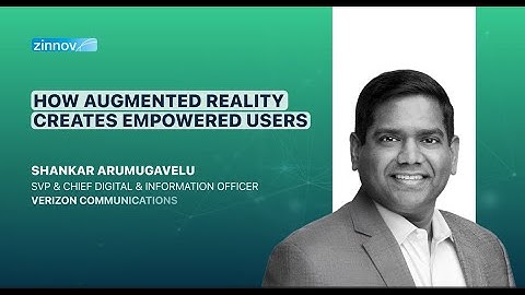 Augmented Reality creating empowered users | Shankar Arumugavelu