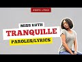 Miss ruth  tranquille paroles