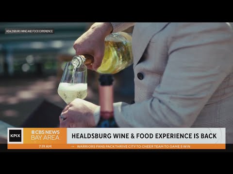 Healdsburg Wine & Food Experience returns