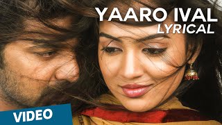 Miniatura del video "Yaaro Ival Official Full Song with Lyrics | Thirumanam Enum Nikkah"