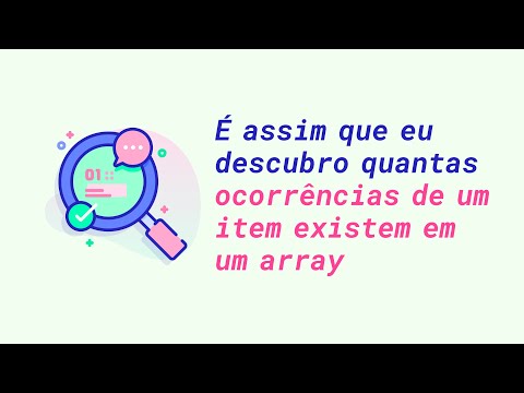 O método clássico para descobrir quantas ocorrências de um item existem em um array - JavaScript