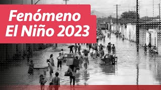 Fenómeno El Niño 2023 | 🎙 Ep. 24 | Agenda Prospectiva