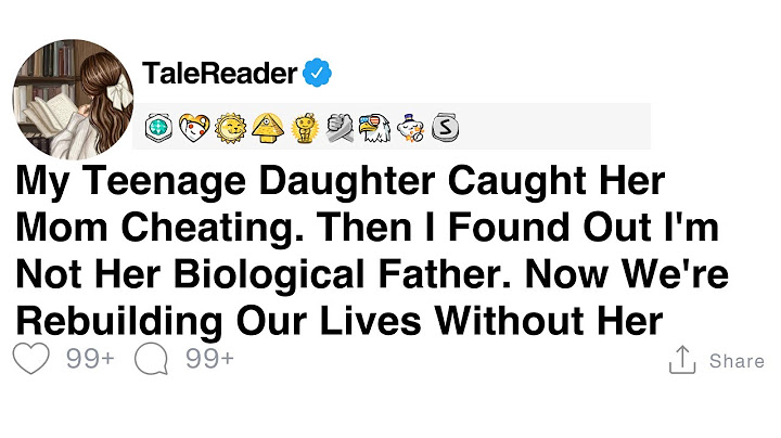 [FULL STORY] My teenage daughter caught her mom cheating. Turns out I never had my own kids.