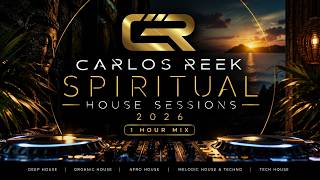 Carlos Reek – Spiritual House Sessions 2026 1 Hour Mix