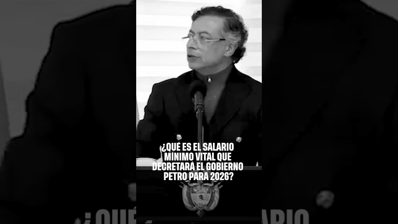¿Qué es el salario mínimo vital que decretará el Gobierno Petro para 2026? | EL TIEMPO