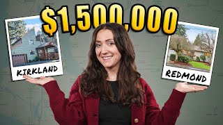 What Does $1,500,000 Get You in KIRKLAND vs REDMOND Washington What Does $1,500,000 Get You in KIRKLAND vs REDMOND Washington
