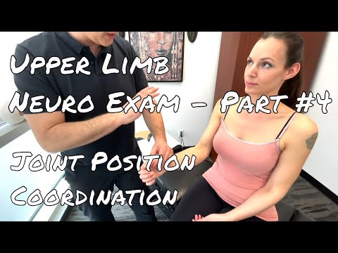 Upper Limb Neuro Examination -  Part 4 Joint Position, Coordination