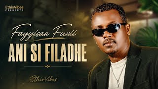 Fayyisaa Furii - Ani Si Filadhe - New Ethiopian Oromo Music 2026 | AI Cover