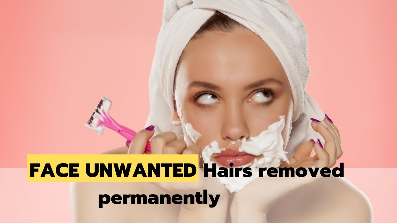 Face unwanted hairs remove at home permanently incredible remedy