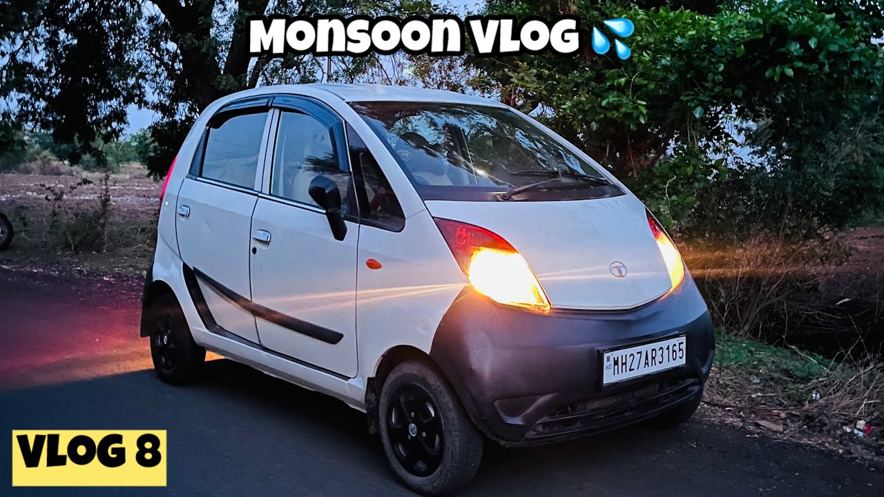 🔥Tata Nano Monsoon Vlog and Modifications in Tata Nano ✅