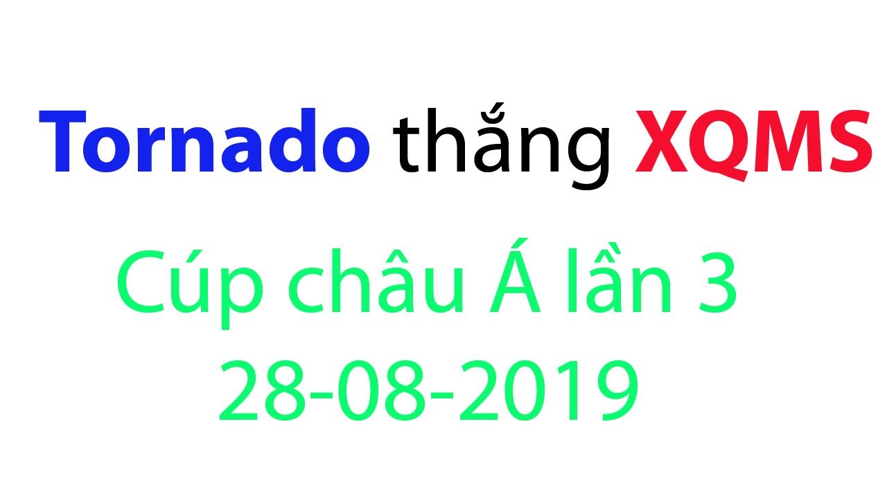 Phần mềm cờ tướng- XQMS thua Ccyclone (Tornado) tại chung kết software phần mềm cờ tướng châu Á 2019