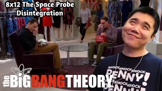 The Big Bang Theory 8x12- The Space Probe Disintegration Reaction!